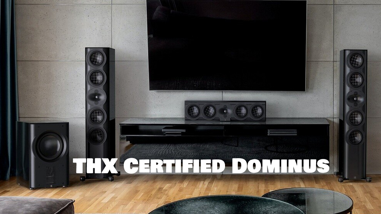 THX Certified Dominus