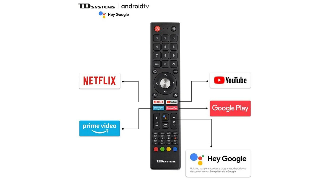 Funciona con Android TV, un sistema atractivo por incluir diversas características que mejoran la experiencia en cuanto a entretenimiento TD Systems K40DLC16GLE Smart TV