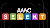 Selekt AMC España, otra manera de ver TV en streaming