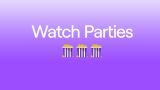 ¿Qué son las Watch Parties de Twitch y cómo unirte desde el móvil?
